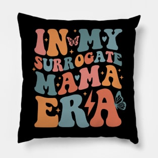 in my surrogate mama era Pillow