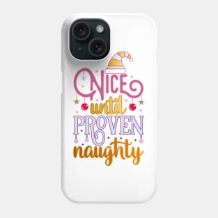 Nice & Naughty Phone Case