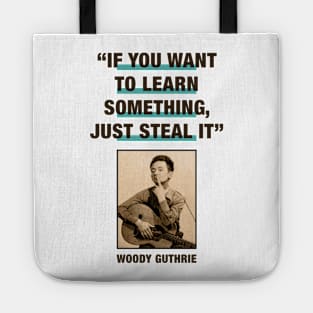 Woody Guthrie Quotes Tote