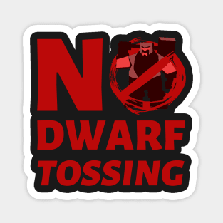 No Dwarf Tossing - Fantasy Magnet