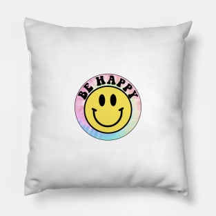 Pastel Tie Dye Be Happy Pillow