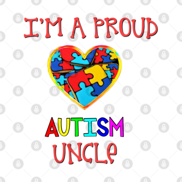 Proud Autism Uncle by BellaBelle