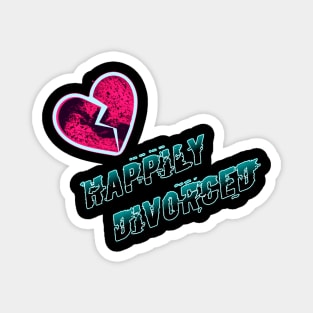 Happily DiVorCed Magnet