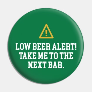 Low Beer Alert Pin