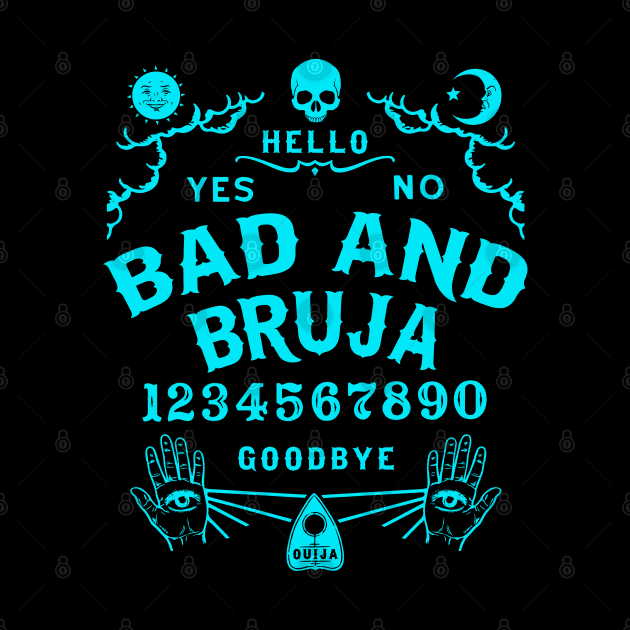 Bad and Bruja Ouija Board by ShirtFace