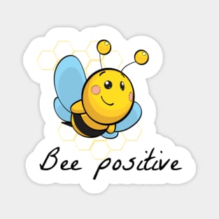 Bee positive Magnet