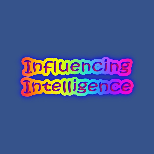 Influencing Intelligence Neon Retro Rainbow by Creative Creation