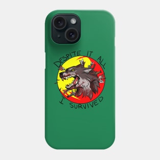 Despite It All Phone Case