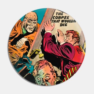 Zombie Intrigue. Tales of mystery and suspense. The corpse that wouldn't die. 1955 Retro Vintage Comic Book Pin