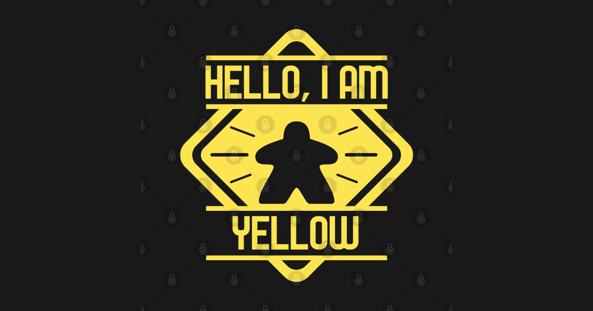 Hello I am Yellow Board Games Addict Board Games TShirt TeePublic