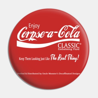 Corpse-a-Cola Pin