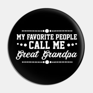 My Favorite People Call Me Grandpa Pin