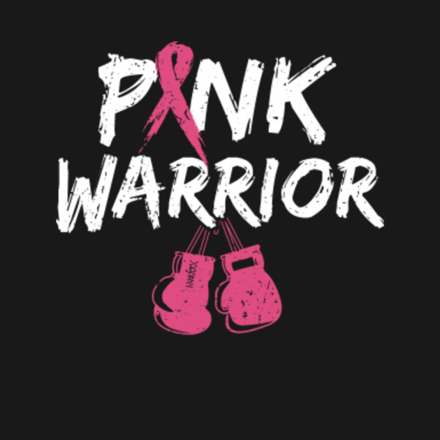 Pink Warrior TShirt Breast Cancer Pink Ribbon Fighting Spirit Support