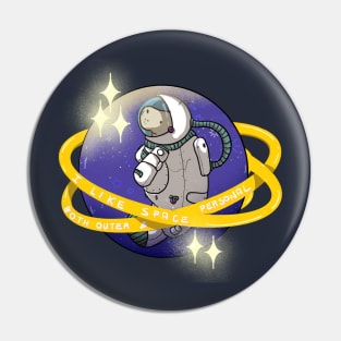 Astronaut manatee in space: I like space both outer & personal! Pin