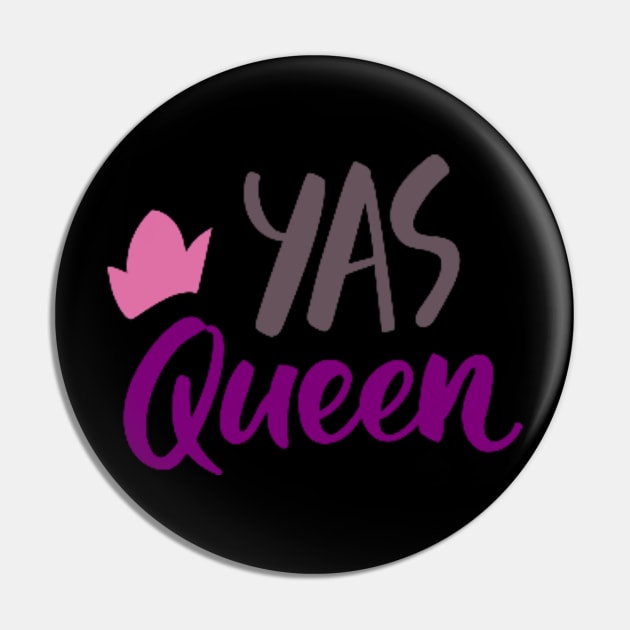 YAS QUEEN DESIGN Pin by The C.O.B. Store