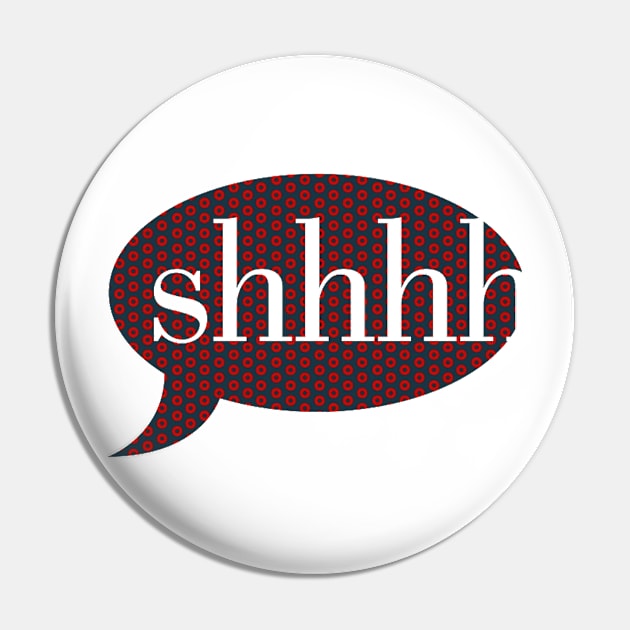 Phish: Shhhh Pin by phlowTees