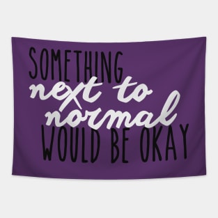 Something Next To Normal Tapestry