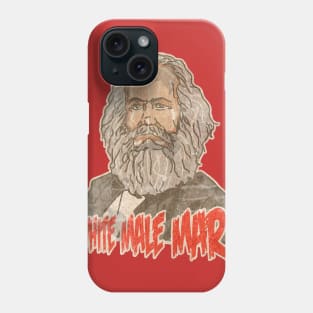 Karl Marx and the Cis White Male industrial complex Phone Case