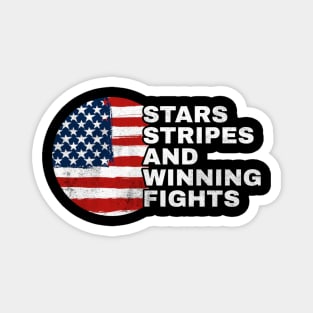 Stars Stripes and Winning Fights Magnet