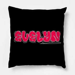 EVELYN Name Funny Birthday Gift Idea Pillow