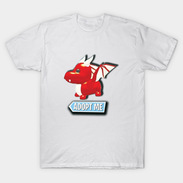 Red Dragon Adopt Me Roblox Roblox Game Adopt Me Characters Roblox Adopt Me T Shirt Teepublic