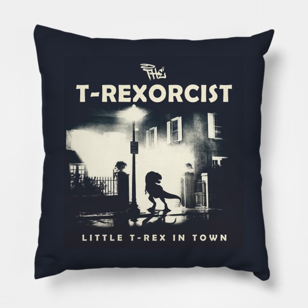 The T-Rexorcist Pillow by Testeemoney Artshop