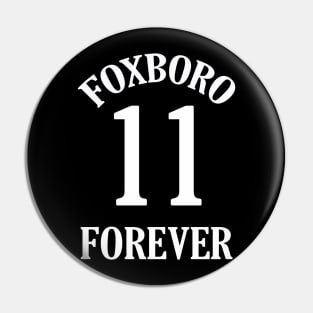 FOXBORO FOREVER Pin