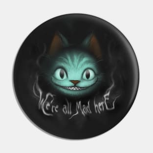 Cheshire shadows - We're All Mad Here - Dark Cat Grin Pin