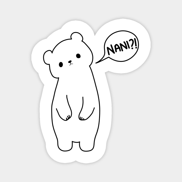 White bear says Nani?! Magnet by medimidoodles