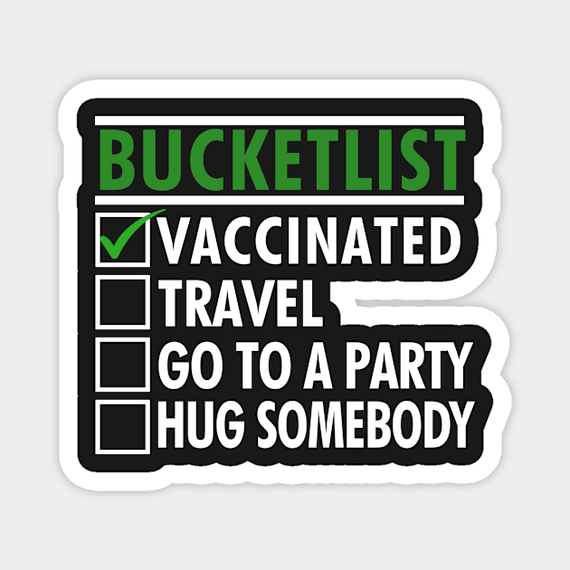 Bucketlist after Vaccine Travel Party Hugs Magnet by Mesyo