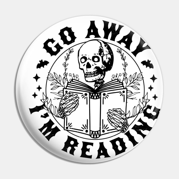 Go Away I'm Reading - Skeleton Reading Book Lover Bookish Pin by OrangeMonkeyArt