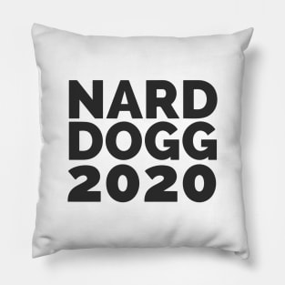 Nard Dogg 2020 Pillow