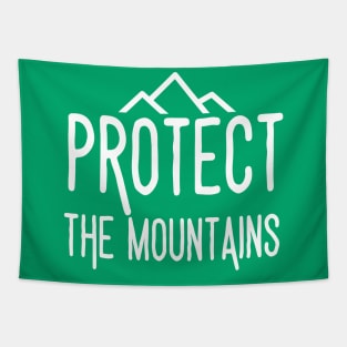 Protect the mountains Basic Tapestry