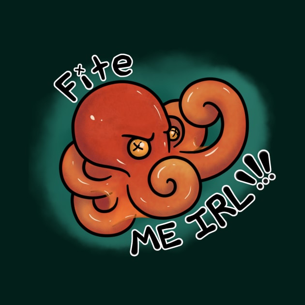 Fite Me IRL by Todd's Hollow