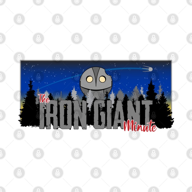 The Iron Giant Minute podcast art by IronGiantMinute