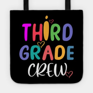 third grade crew Tote