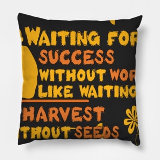 success quotes inspiration Pillow