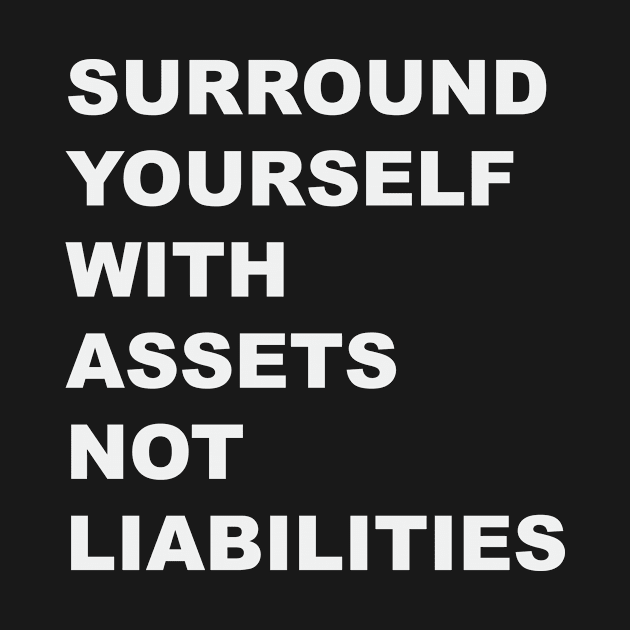 Surround Assets Liabilities Smart Money Finance Motivate by Mellowdellow