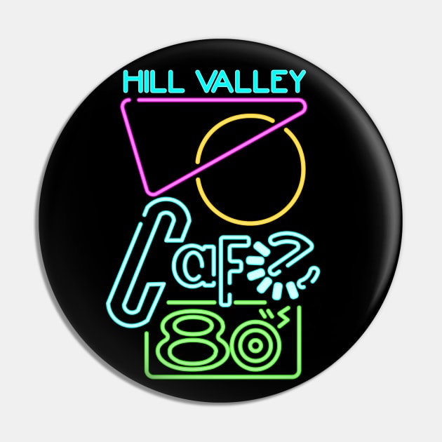 Back to the Future 2 - Hill Valley Cafe 80s Neon Pin by Meta Cortex