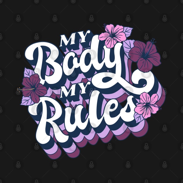 My Body My Rules by aaallsmiles