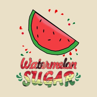 Watermelon Sugar T-Shirt