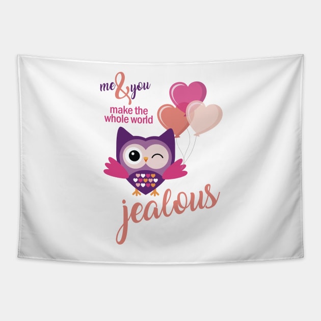 Me and you make the whole world jealous Tapestry by C7creativedesignzone