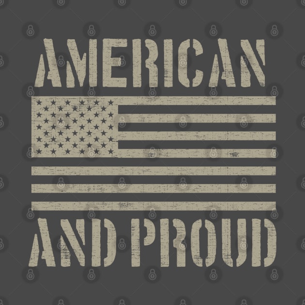 American And Proud USA Flag Military by Designkix