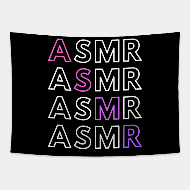 ASMR ASMR ASMR ASMR Tapestry by Not Art Designs