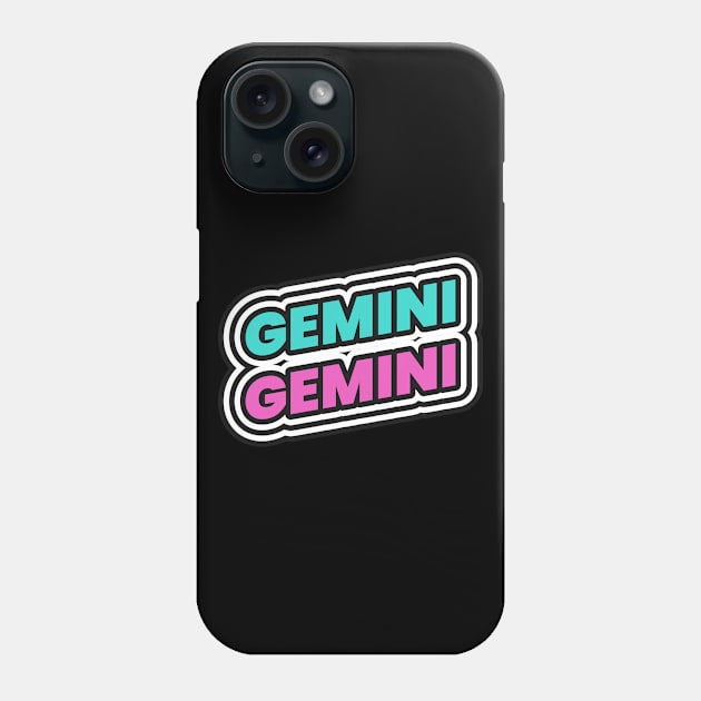 Gemini Phone Case by Tip Top Tee's