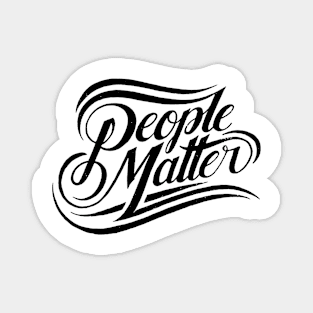 People Matter Magnet