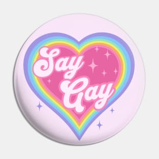 Say Gay Kids Retro Rainbow Heart LGBTQ Kawaii Cute Gay Pride Pin