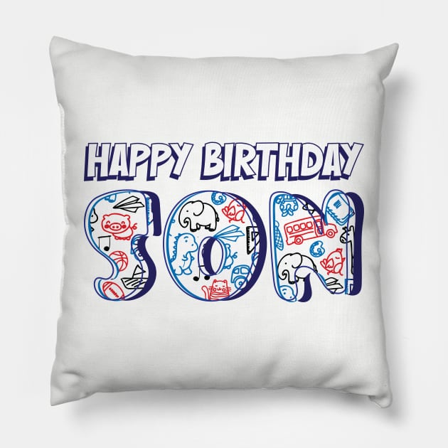 Happy Birthday Son Pillow by Emma