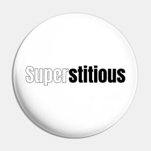 Not Superstitious Little Stitious The Office Black Pin