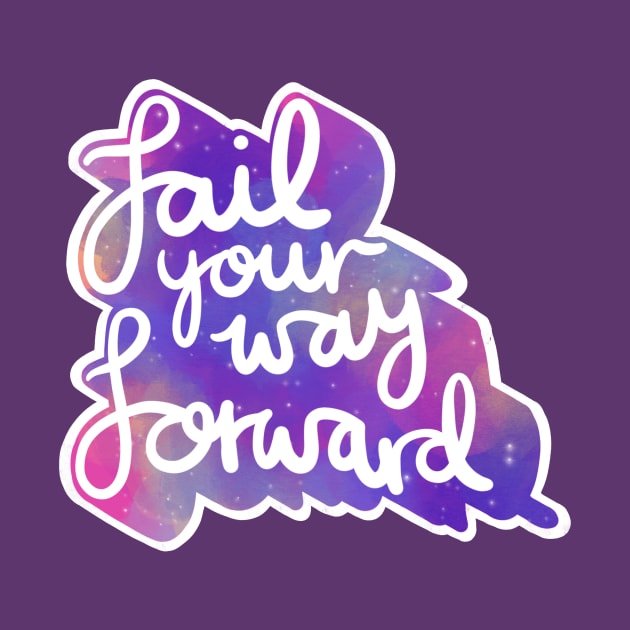 Fail Your Way Forward by Lady Gabe